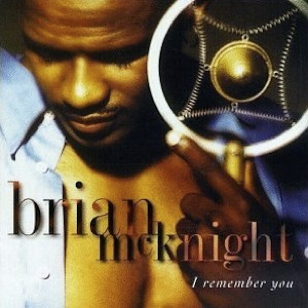 Brian McKnight - I Remember You